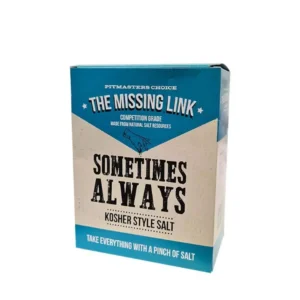 Kosher Style Salt "Sometimes Always"